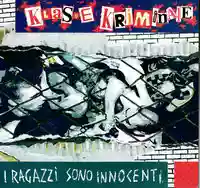 Klasse Kriminale: I ragazzi sono innocenti
