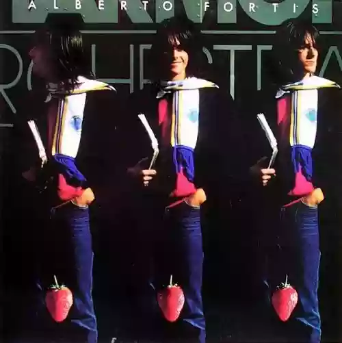 Cover Alberto Fortis - Fragole infinite