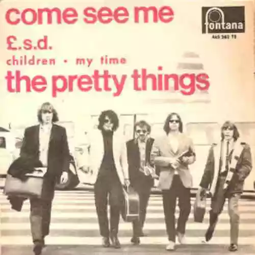 Cover The Pretty Things - Come See Me / L.S.D.
