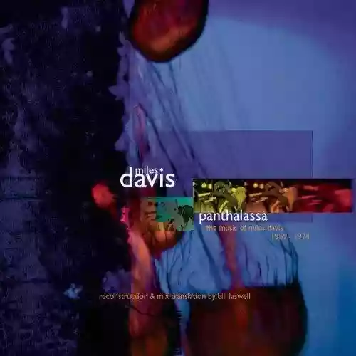 Cover di Panthalassa: The Music of Miles Davis 1969-1974