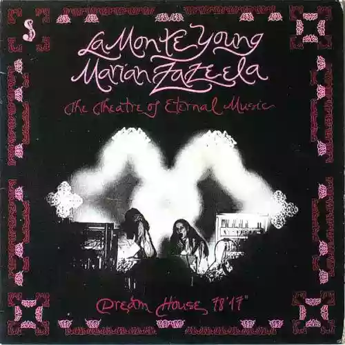 Cover La Monte Young - Dream House 78' 17"