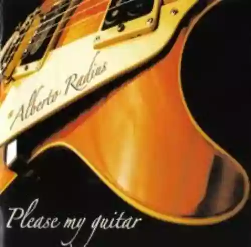 Cover Alberto Radius - Please My Guitar