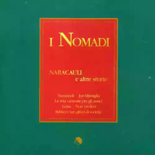 Nomadi: Naracauli e altre storie