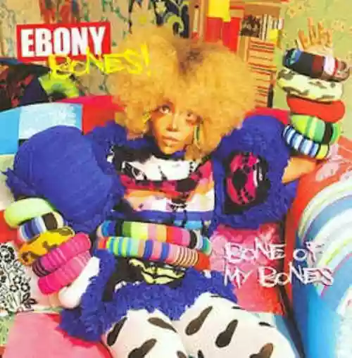 Cover Ebony Bones! - Bone of My Bones