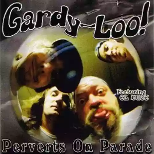 Cover Gardy-Loo - Perverts on Parade