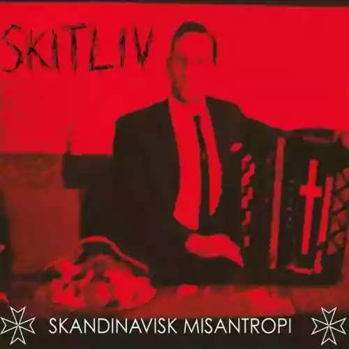 Cover Skitliv - Skandinavisk Misantropi