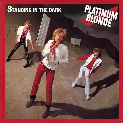 Cover Platinum Blonde - Standing in the Dark