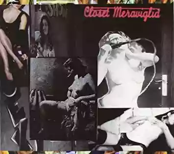 Cesare Basile: Closet Meraviglia