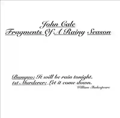 John Cale: Fragments of a Rainy Season