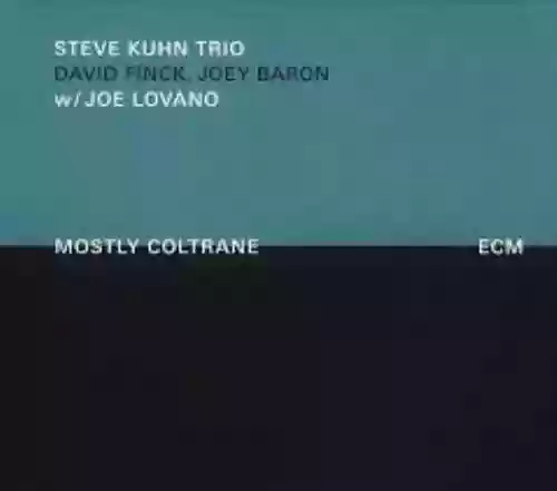Cover di Mostly Coltrane