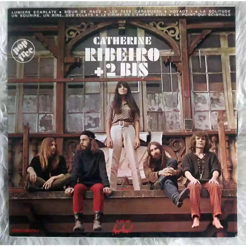Catherine Ribeiro + 2 Bis: Catherine Ribeiro + 2 Bis