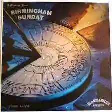 Birmingham Sunday: A Message From Birmingham Sunday