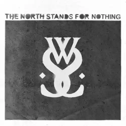 Cover di The North Stands For Nothing
