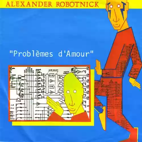 Cover Alexander Robotnick - Problèmes d'amour