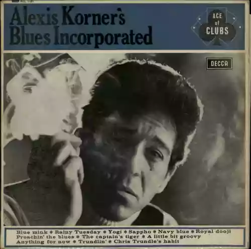 Alexis Korner's Blues Incorporated: Alexis Korner's Blues Incorporated