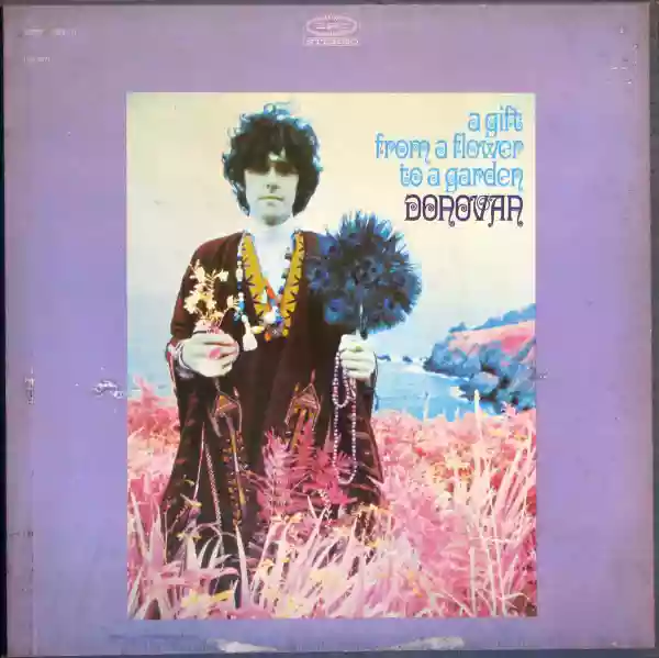 Donovan: A Gift From A Flower To A Garden