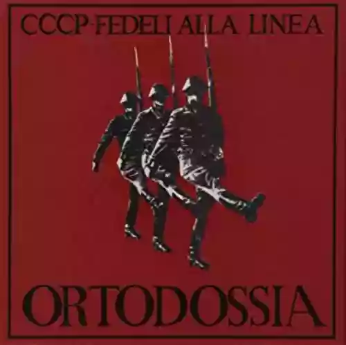Cover CCCP Fedeli alla linea - Ortodossia