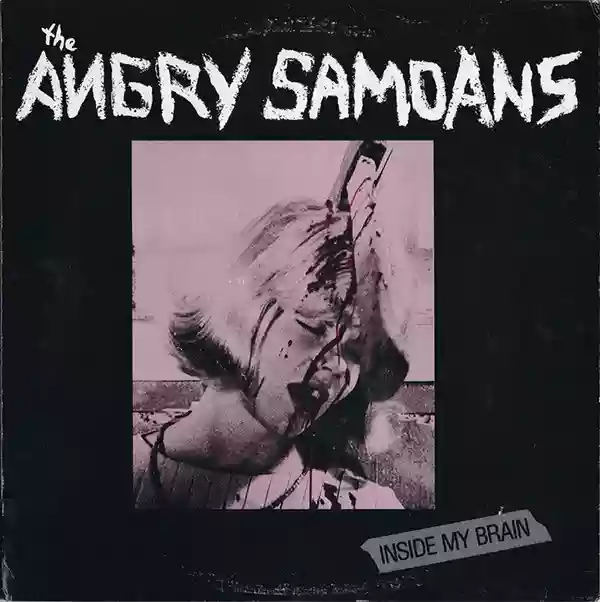 Angry Samoans: Inside My Brain
