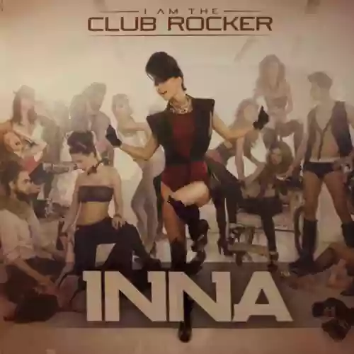 Cover INNA - I Am the Club Rocker