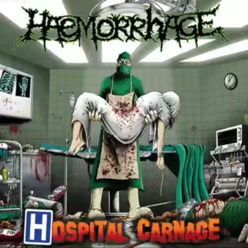 Cover Haemorrhage - Hospital Carnage
