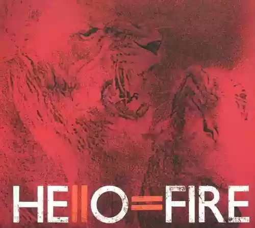 Cover Hello=Fire - Hello=Fire