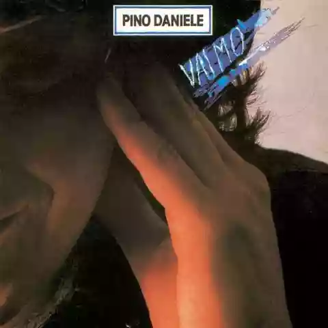 Pino Daniele: Vai mò