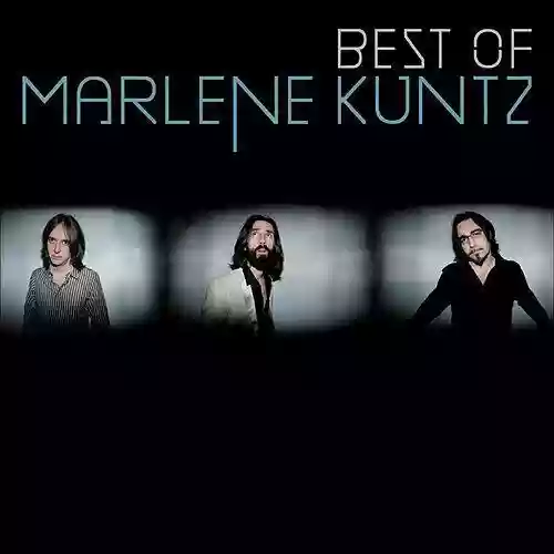 Cover Marlene Kuntz - Best of Marlene Kuntz