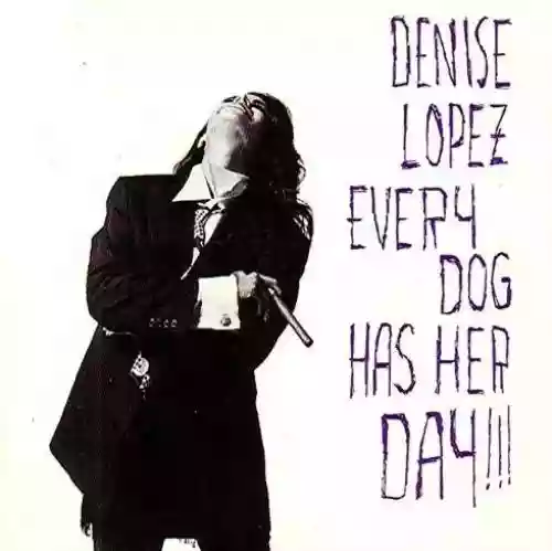 Cover di Every Dog Has Her Day!!