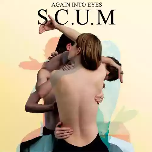 Cover S.C.U.M. - Again Into Eyes