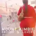 <b>Mount Kimbie</b> • Crooks & Lovers