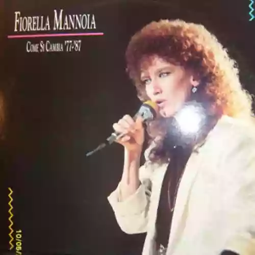 Cover Fiorella Mannoia - Come si cambia '77-'87