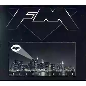 FM: Metropolis