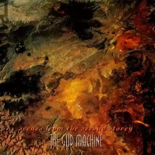 Cover The God Machine - Scenes From The Second Storey