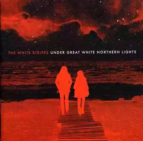 Cover The White Stripes - Under Great White Northern Lights