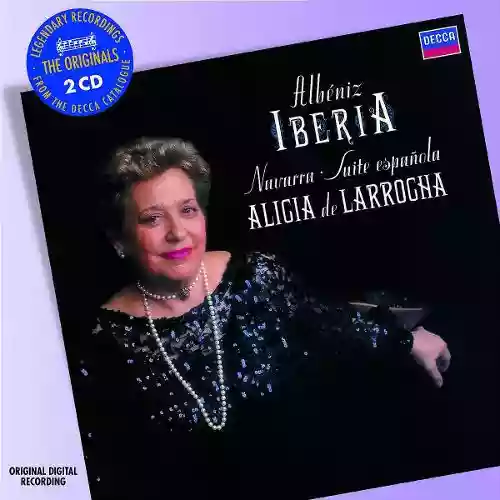 Alicia de Larrocha: Isaac Albeniz, Obras para Piano