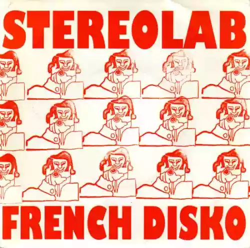 Cover Stereolab - French Disko / Jenny Ondioline
