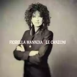 Fiorella Mannoia: Le canzoni