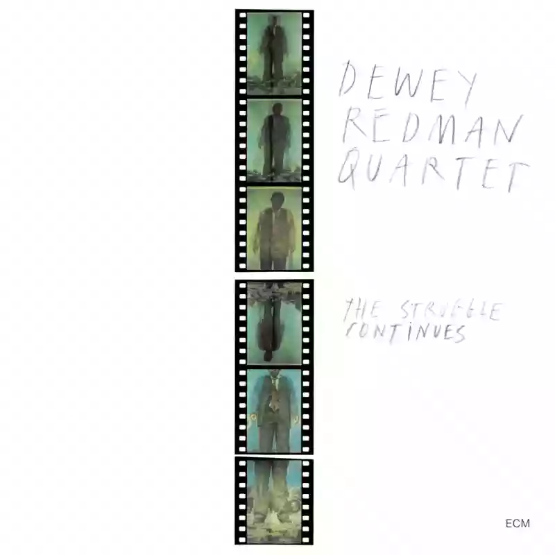 Dewey Redman Quartet: The Struggle Continues