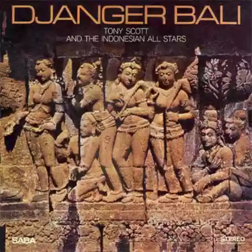 Cover Tony Scott & The Indonesian Allstars - Djanger Bali