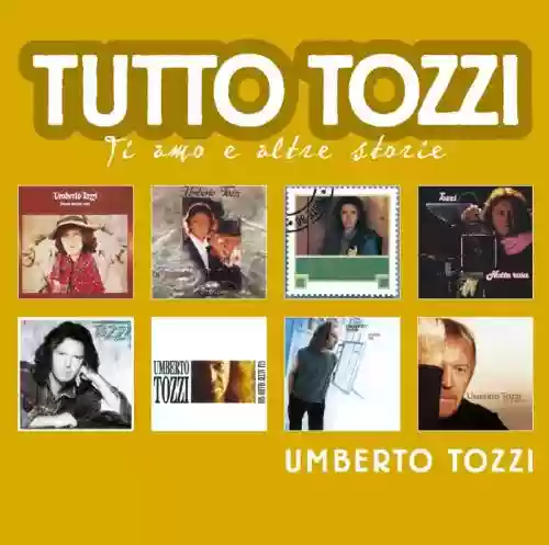 Cover Umberto Tozzi - Tutto Tozzi