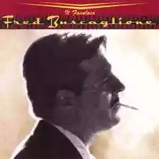 Fred Buscaglione: Il Favoloso Fred Buscaglione