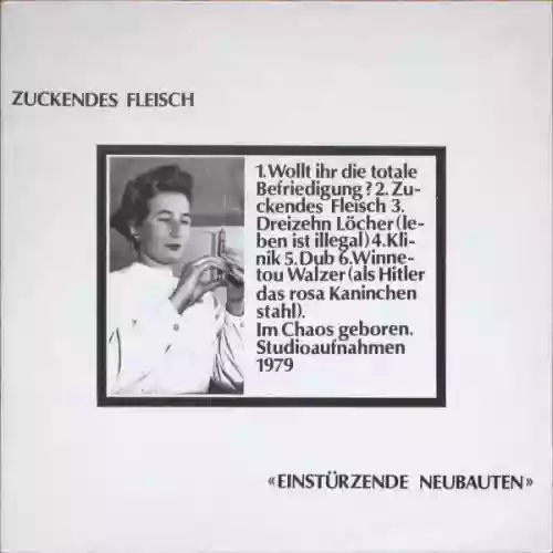 Cover Einstürzende Neubauten - Zuckendes Fleisch