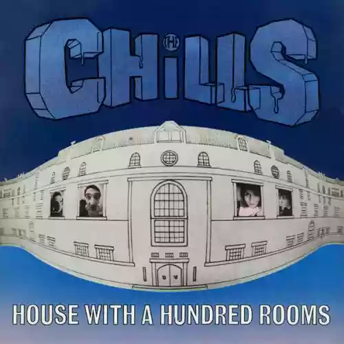 Cover The Chills - House With a Hundred Rooms