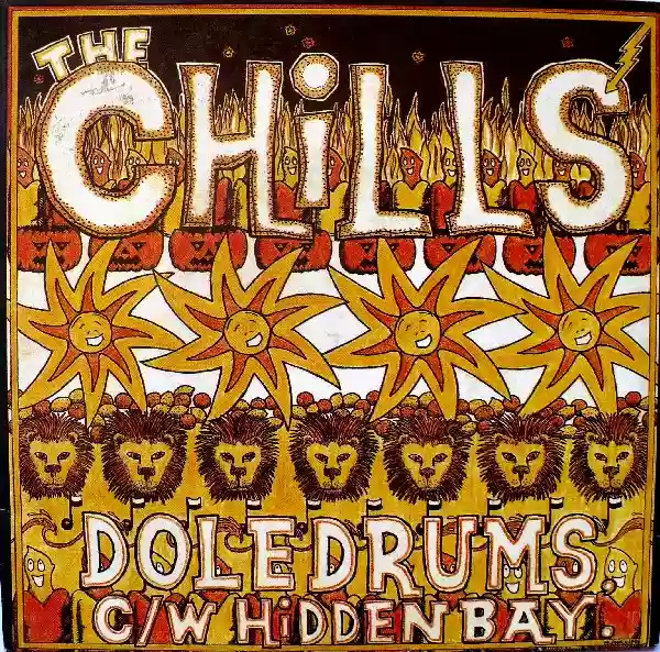 The Chills: Doledrums / Hidden Bay