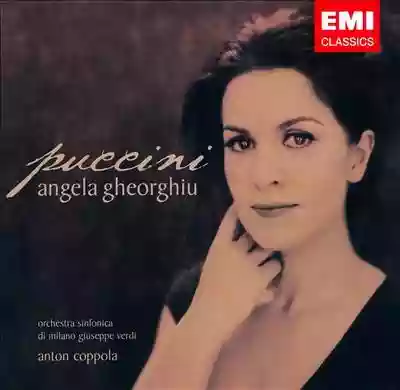 Angela Gheorghiu: Puccini Opera Arias