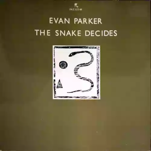 Cover Evan Parker - The Snake Decides