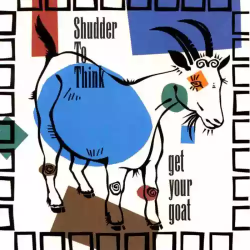 Cover Shudder to Think - Get Your Goat