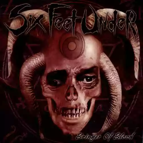 Cover Six Feet Under - Bringer of Blood