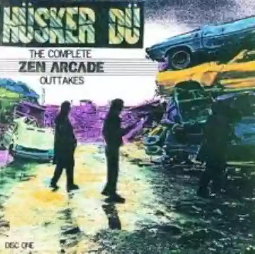 Cover Hüsker Dü - The Complete Zen Arcade Outtakes