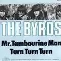 <b>The Byrds</b> • Mr. Tambourine Man / Turn! Turn! Turn!